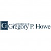 Law Office Of Gregory P. Howe