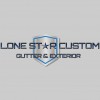 Lonestar Custom Gutter & Exterior