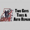 Two Guys Tires & Auto Repair