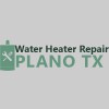 Water Heater Repair Plano TX