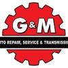 G & M Auto Repair, Service & Transmission