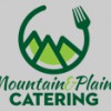 Mountain & Plains Catering