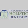 The Center For Holistic Dentistry