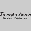 Tombstone Welding & Fab