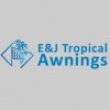 E&J Tropical Awnings Outlet