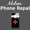 Abilene iPhone Repair