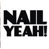 Nail Yeah