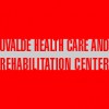 Uvalde Health Care & Rehabilitation