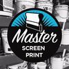 Master Screen Print