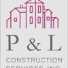 P&L Construction Services