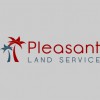 Pleasant Land Service