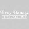 Evoy-Banasz Funeral Home