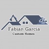 Fabian Garcia Custom Homes