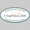 Felton J. Fred, DDS