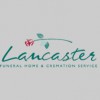 Lancaster Funeral Home & Cremation Service