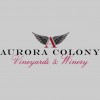 Aurora Colony Vineyards