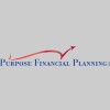 Purpose Financial Planning