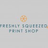 Freshly Squeezed Print Shop