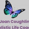 Joan Coughlin Holistic Life Coach