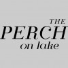 The Perch On Lake