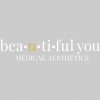 Beautiful You Medical Aesthetics