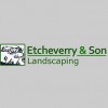 Etcheverry & Son Landscaping