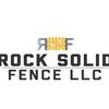 Rock Solid Fence