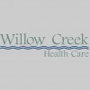 Willow Creek Health Care