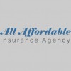 All Affordable Insurance Agency