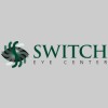 Switch Eye Center