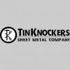 TinKnockers Sheet Metal