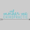 Mother Me Chiropractic