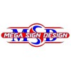 Mega Sign Design