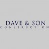 Dave & Son Construction