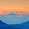 Christian Psychiatric Svc