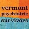 Vermont Psychiatric Survivors