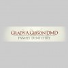 Grady A Gibson, DMD