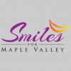 Smiles For Maple Valley