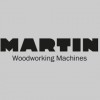 Martin Woodworking Machines