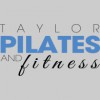 Taylor Pilates & Fitness