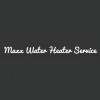 Maxx Water Heater Service