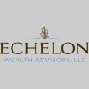 Echelon Wealth Advisors