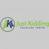 Just Kidding Child Care Center