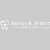 Bryan R Wirtz DDS M S