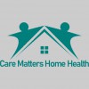 Care Matters Home Health