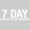 7 Day Pick Up & Go Hauling