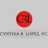 Cynthia R. Lopez, P.C