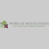 Word Of Mouth Foods