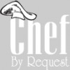 Chef By Request Catering