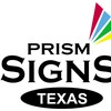 Prism Signs TX